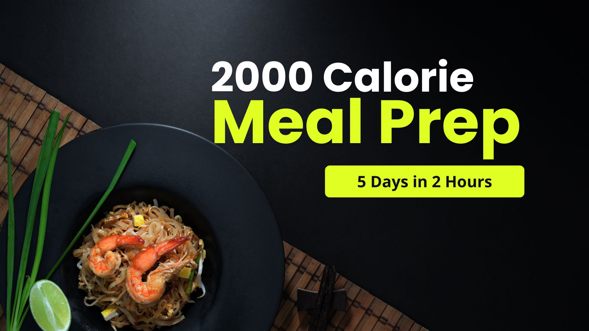2000 Calorie Meal Prep: 5 Days in 2 Hours (High-Protein, Stress-Free)